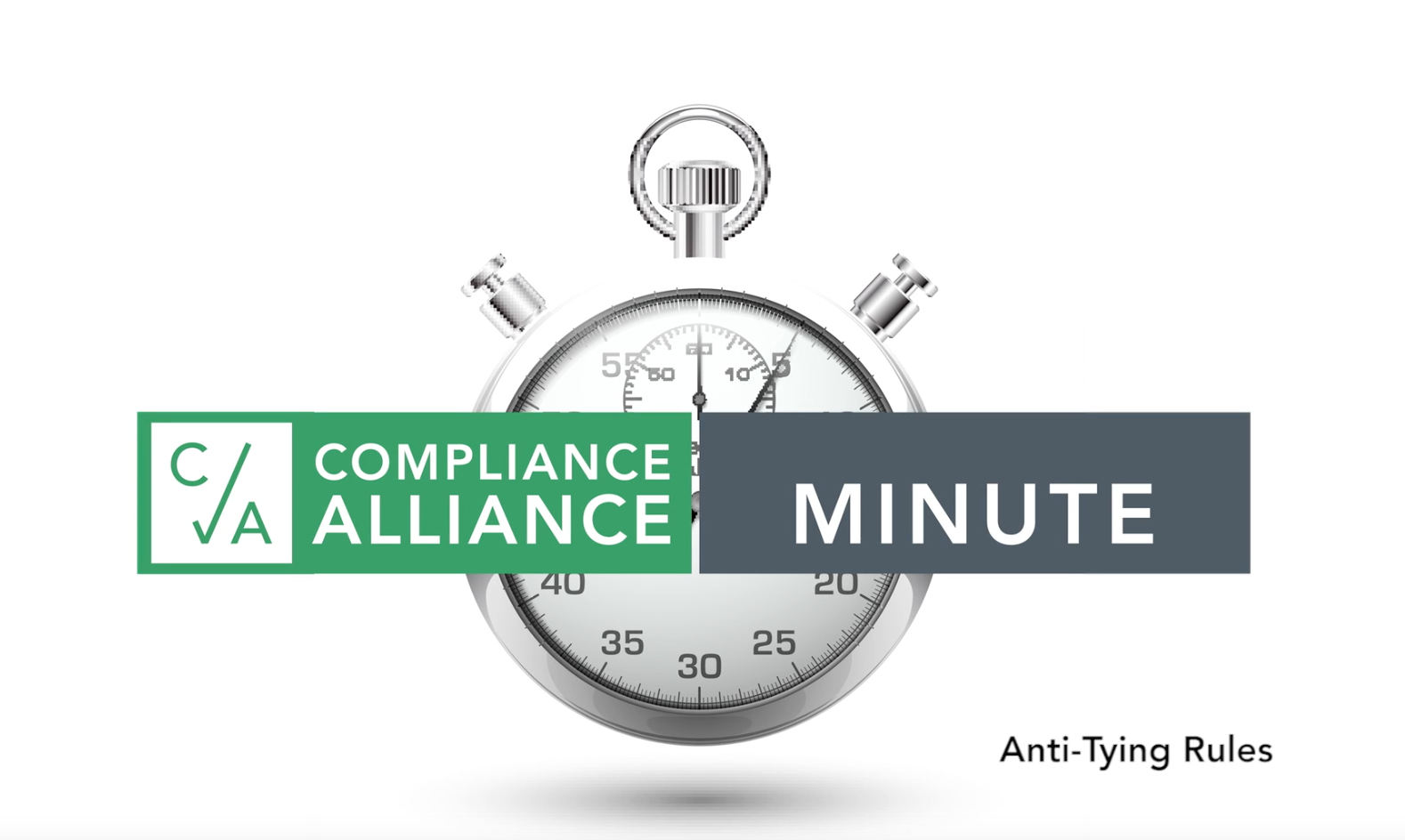 Anti-Tying Rules | Compliance Training Videos | Compliance Alliance